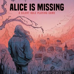 Alice is Missing RPG Silent Role Playing Game *Englische Version*