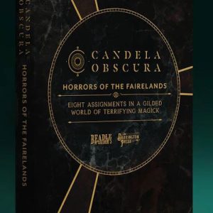 Candela Obscura Assignment Book Horrors of the Fairelands